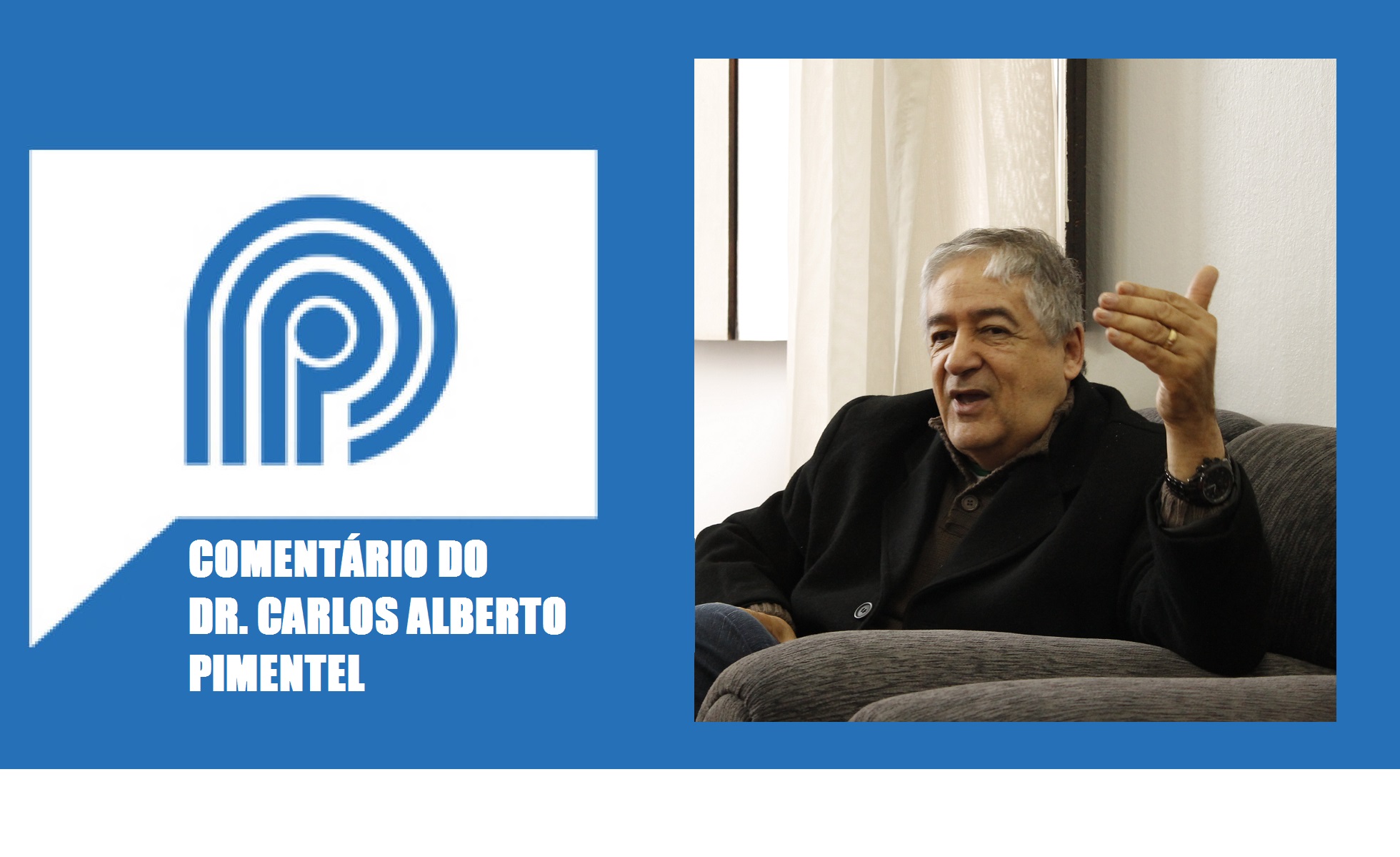 Ouça o comentário de Carlos Alberto Pimentel na Rádio Taquara
