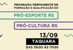 Taquara receberá curso sobre captação de recursos culturais e esportivos