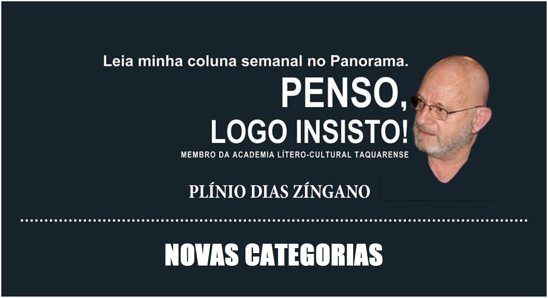 Nova categoria, por Plínio Dias Zíngano