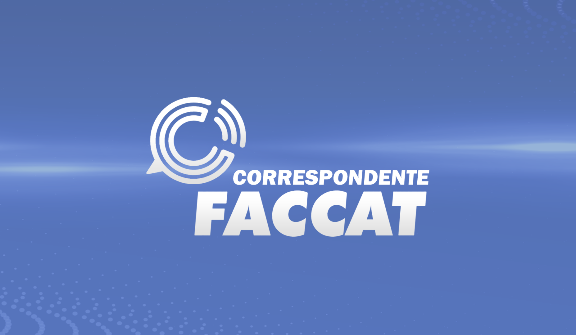 Ouça a edição desta sexta (8) do Correspondente Faccat