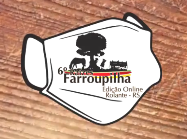 Rolante apresenta o 6º Raízes Farroupilha de forma on-line