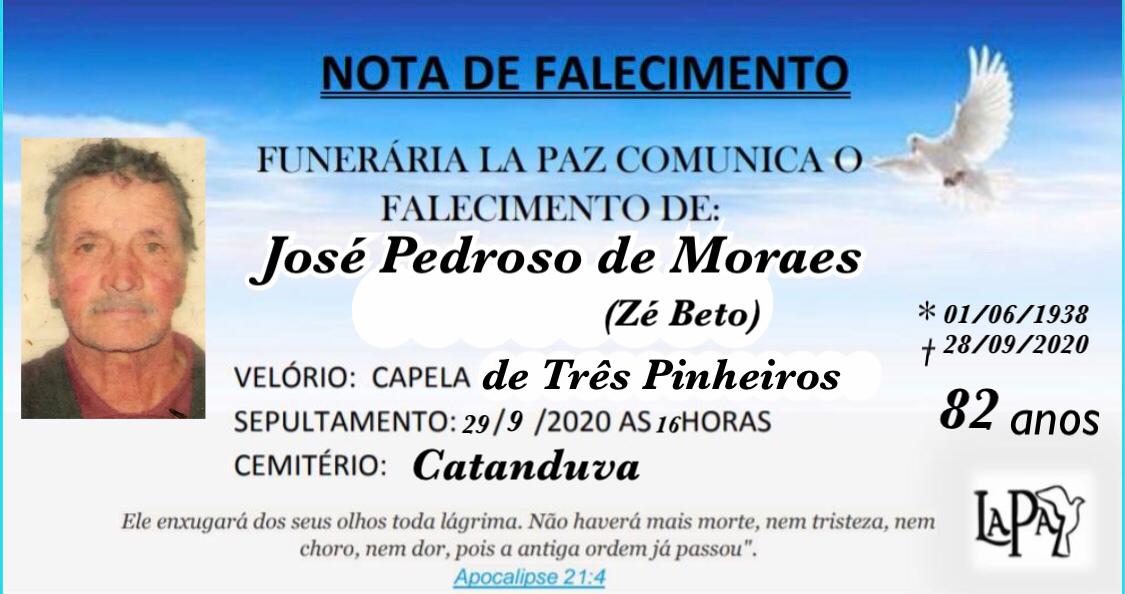 Falecimento de José Pedroso de Moraes (Zé Beto)