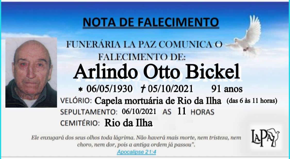 Falecimento de Arlindo Otto Bickel