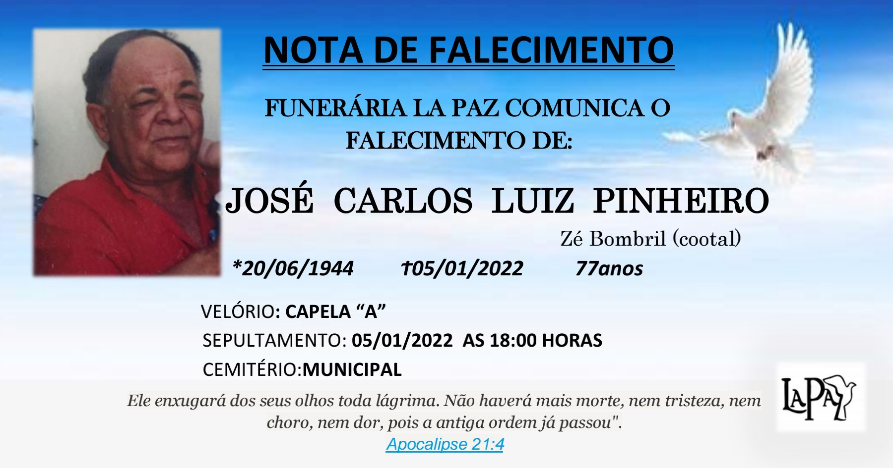 Falecimento José Carlos Luiz Pinheiro