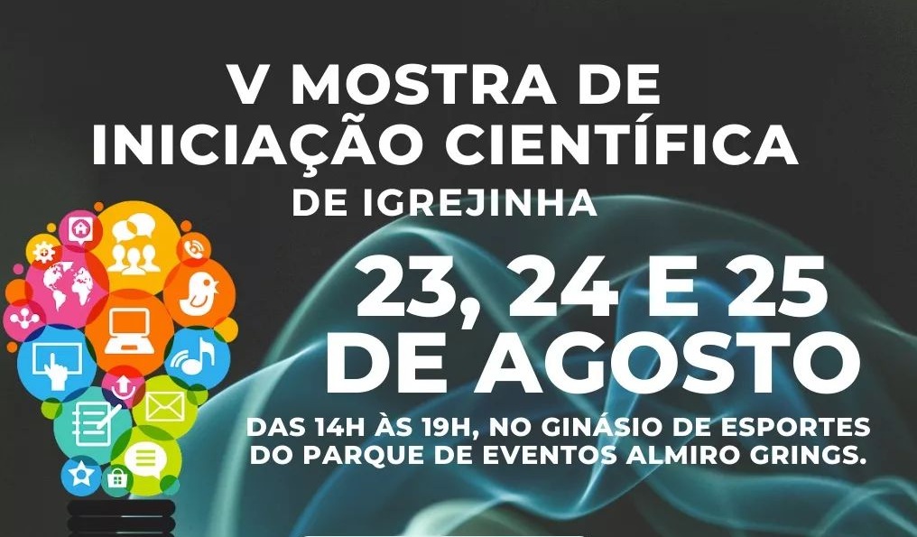 Inicia nesta terça-feira (23) a 5ª Mostra de Iniciação Científica de Igrejinha
