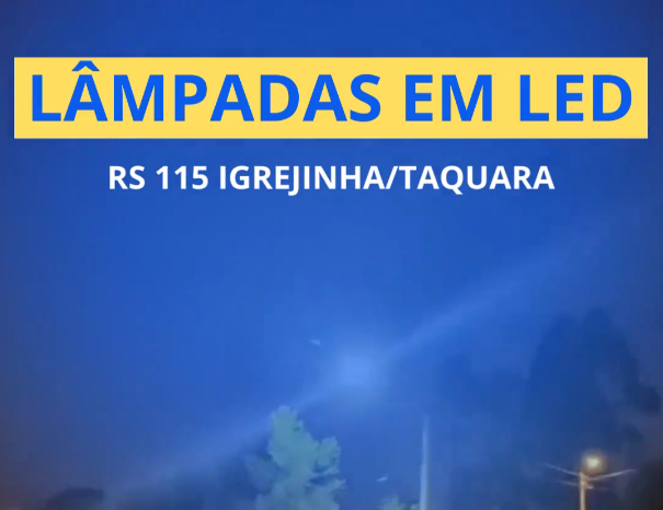 Igrejinha conclui instalação de lâmpadas de Led na ERS-115 até divisa com Taquara