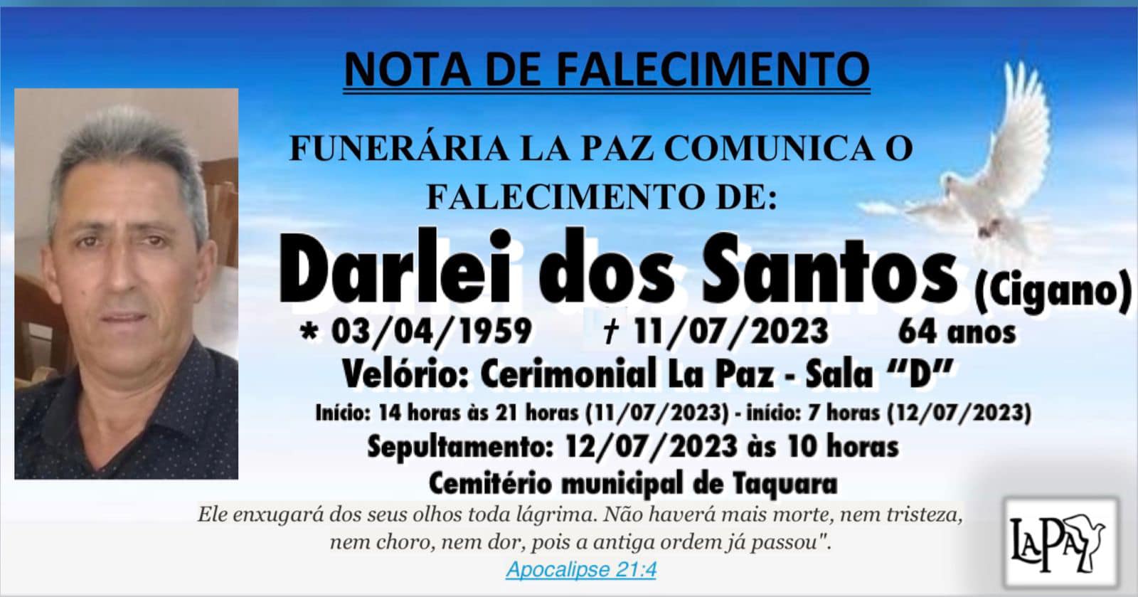 Falecimento | Darlei dos Santos (Cigano)