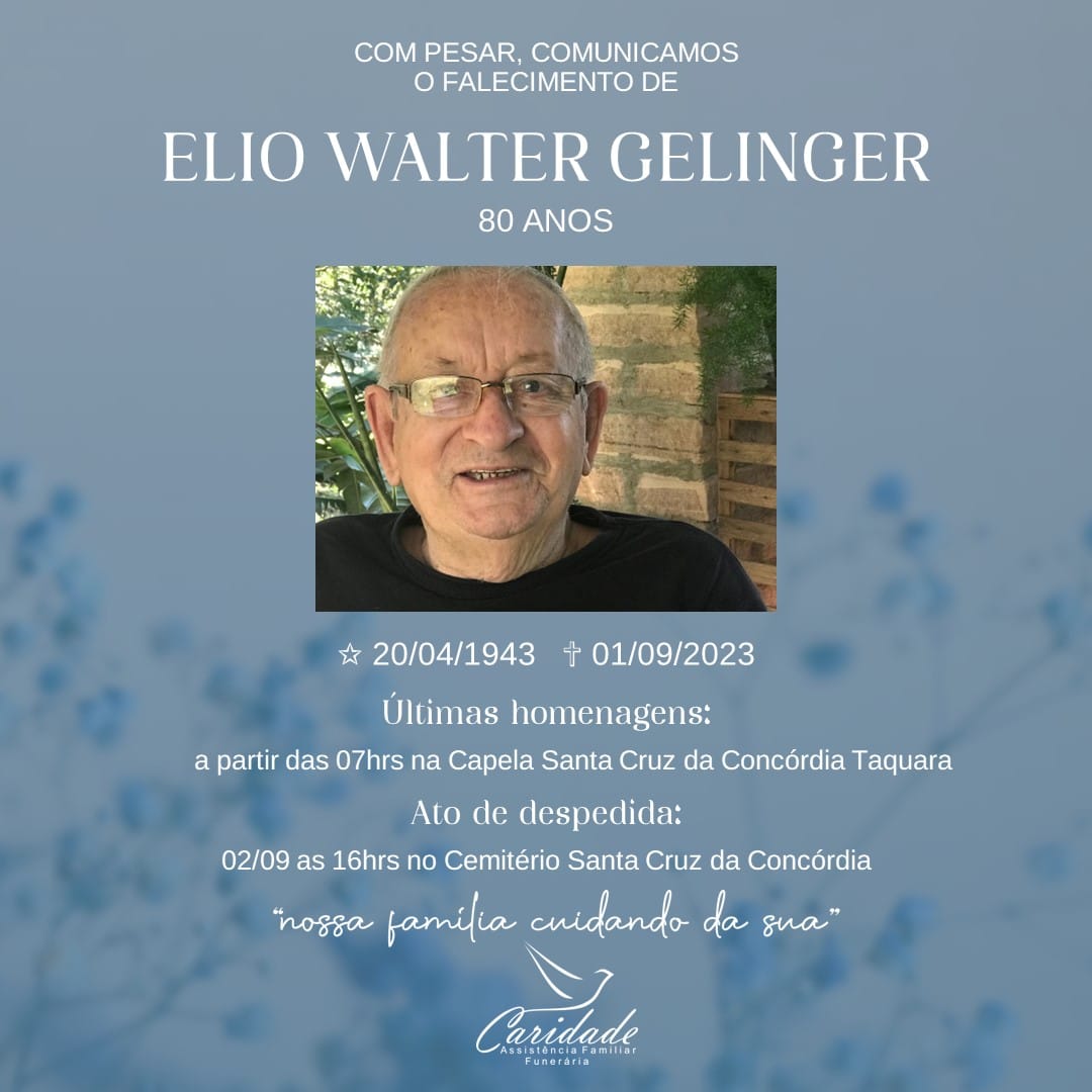 Falecimento | Elio Walter Gelinger