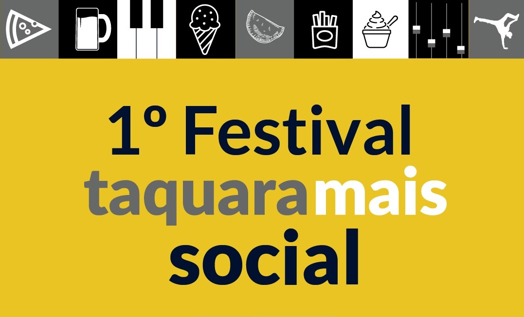 Divulgadas as atrações do 1º Festival Taquara Mais Social que acontecerá no Parque do Trabalhador