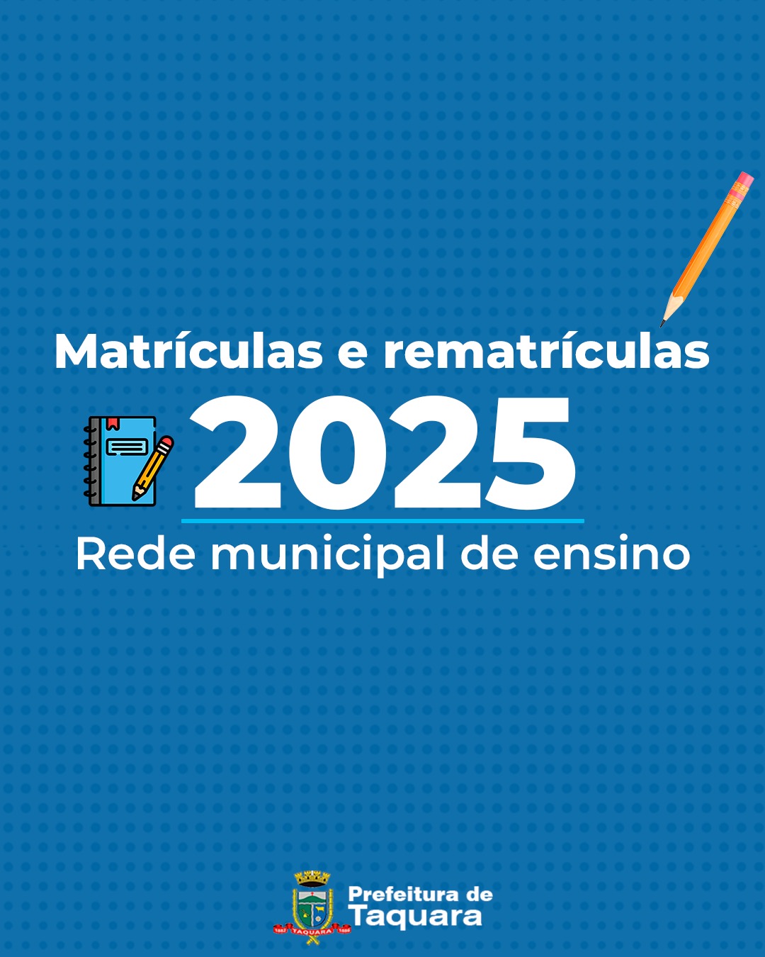 Aberto o período para matrículas e rematrículas na rede municipal de ensino