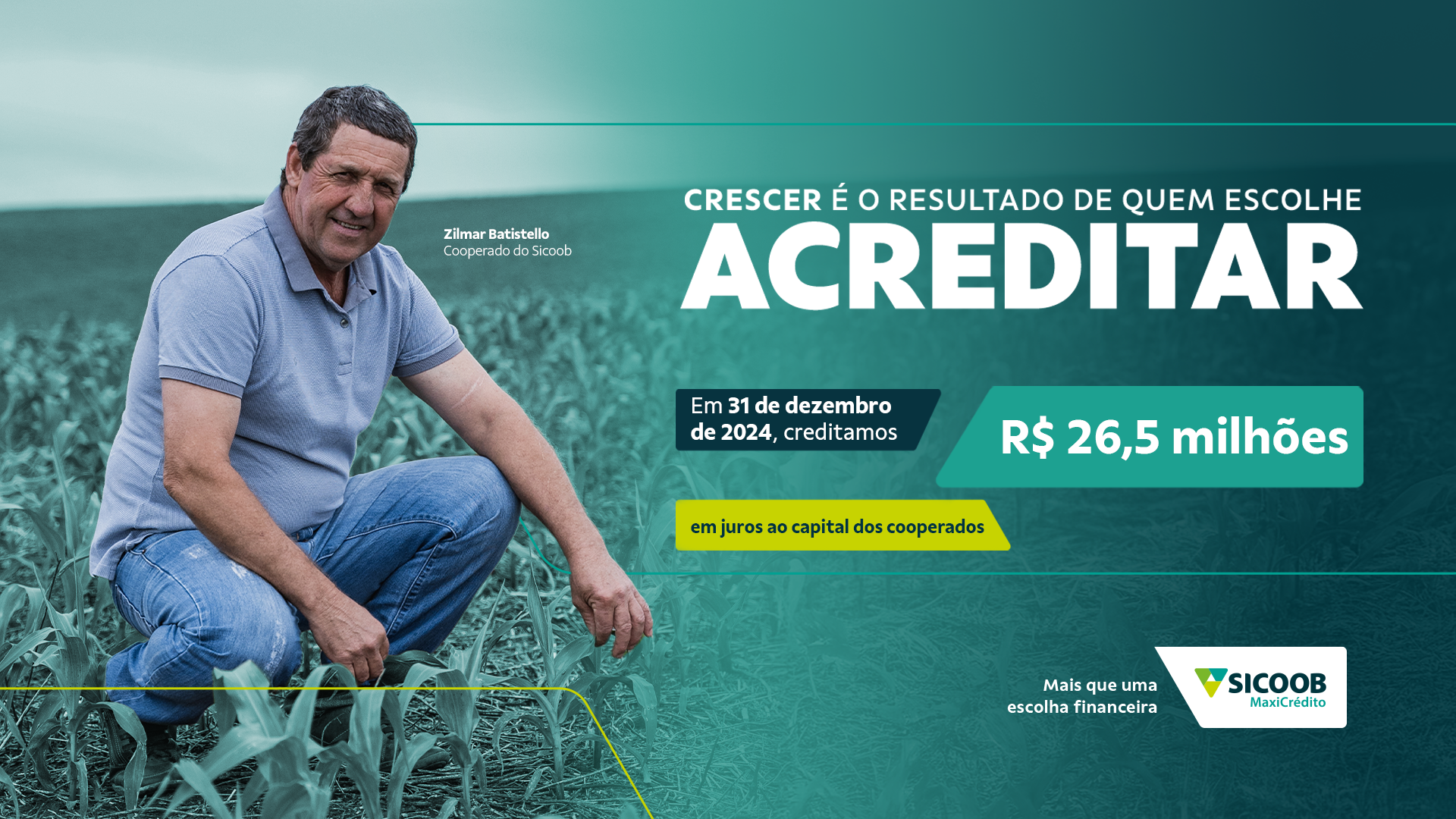 Sicoob MaxiCrédito credita R$ 26,5 milhões em Juros ao Capital aos associados