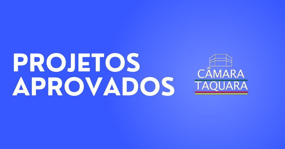 Câmara de Taquara aprova auxílio ao Consepro e outras duas leis