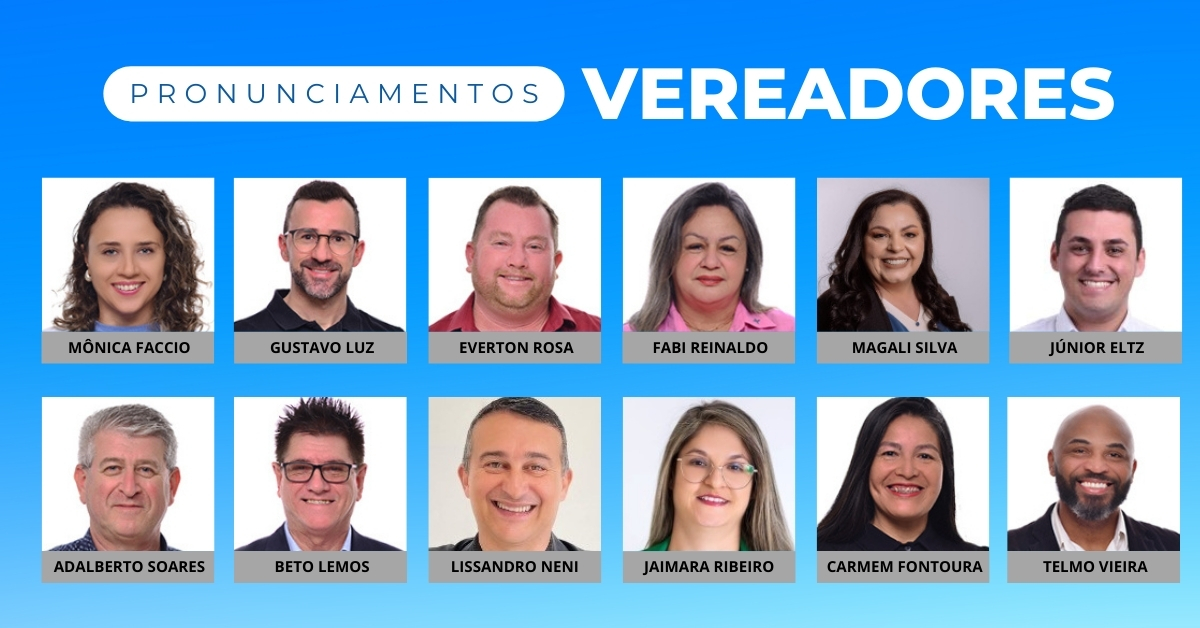 Veja resumo dos pronunciamentos dos vereadores de Taquara