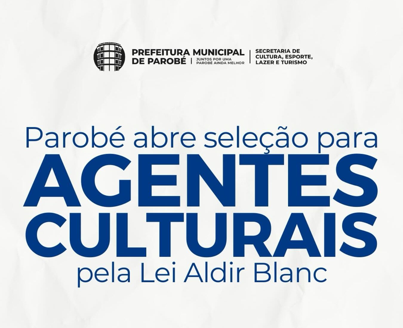 Parobé abre seleção para agentes culturais pela Lei Aldir Blanc