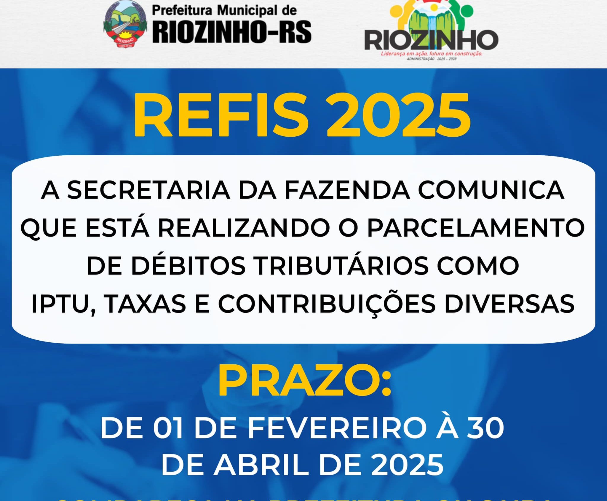 Riozinho lança REFIS 2025 com condições especiais para regularização de débitos