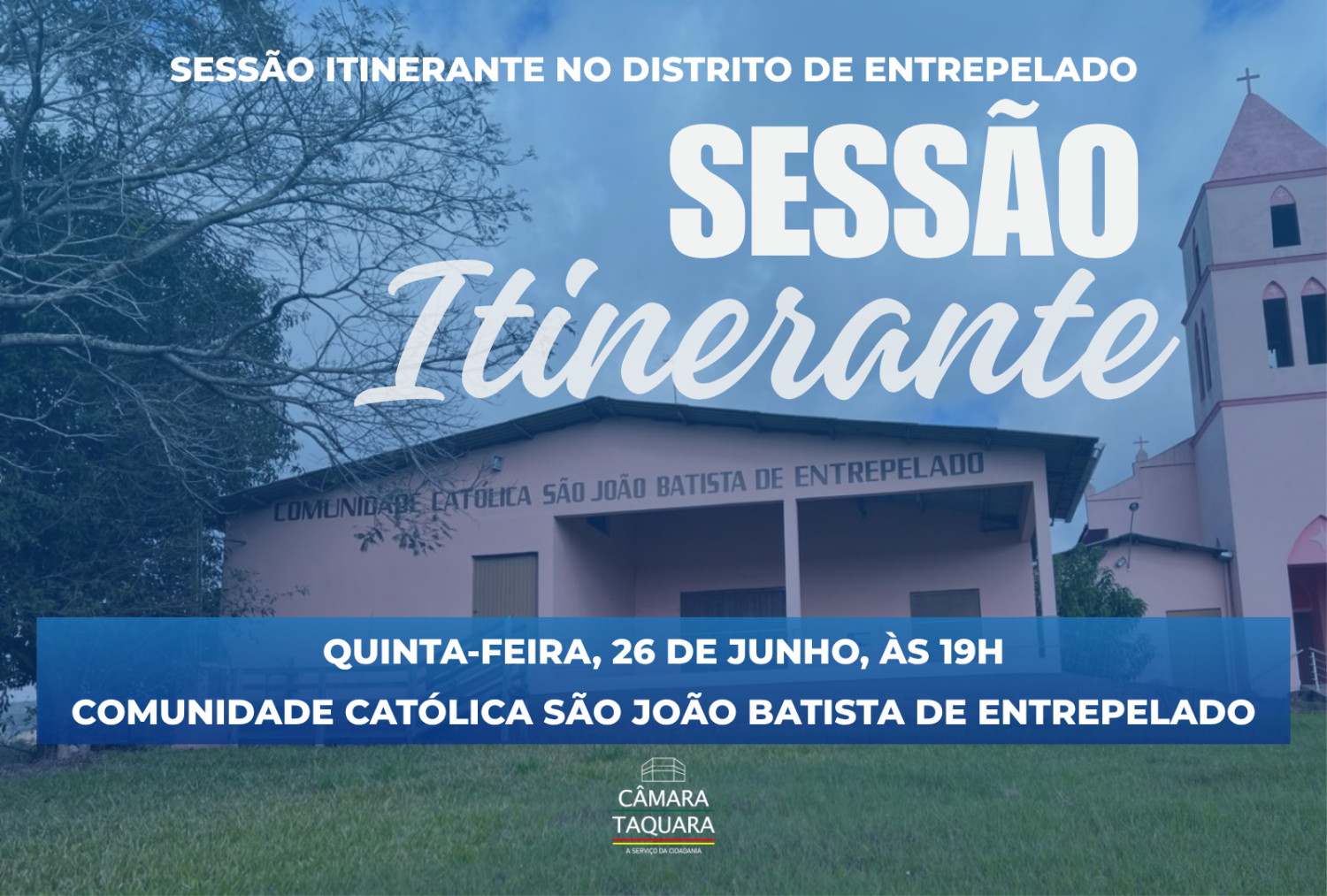 Câmara de Vereadores de Taquara realiza Sessão Itinerante nesta quinta-feira no distrito de Entrepelado