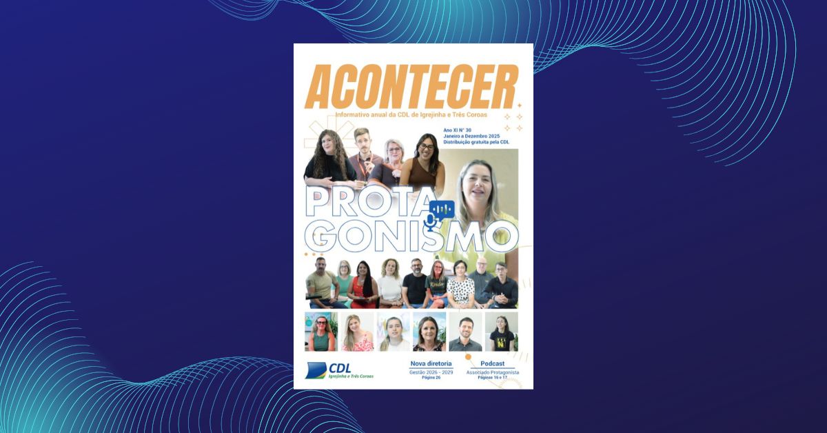 Revista Acontecer apresenta retrospectiva de 2025 da CDL Igrejinha e Três Coroas